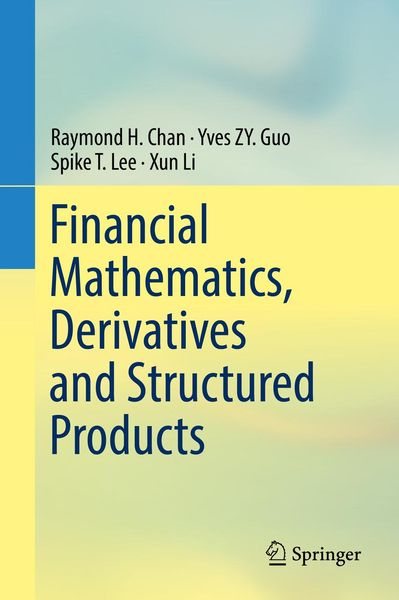Produktbild: Financial Mathematics, Derivatives and Structured Products