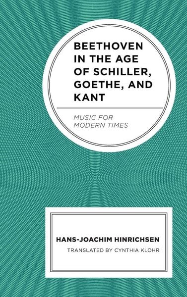 Produktbild: Beethoven in the Age of Schiller, Goethe, and Kant