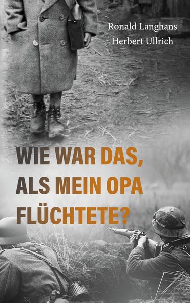 Produktbild: Wie war das, als mein Opa fl&uuml;chtete?