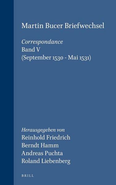 Produktbild: Martin Bucer Briefwechsel/Correspondance: Band V (September 1530 - Mai 1531)