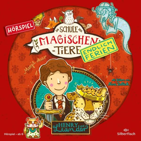 Die Schule der magischen Tiere - Endlich Ferien - Hörspiele 3: Henry und Leander - Das Hörspiel