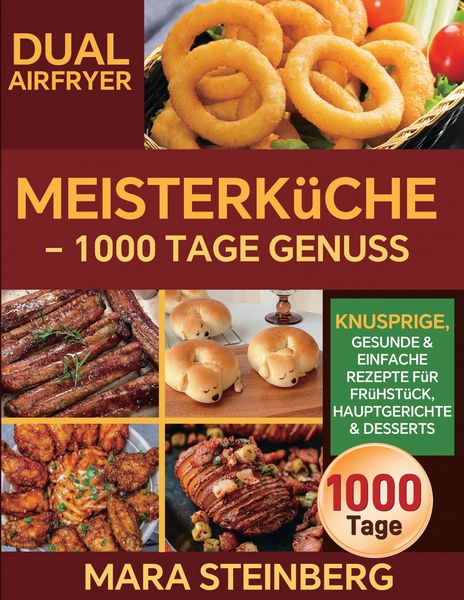 Produktbild: Dual Airfryer Meisterk&uuml;che - 1000 Tage Genuss