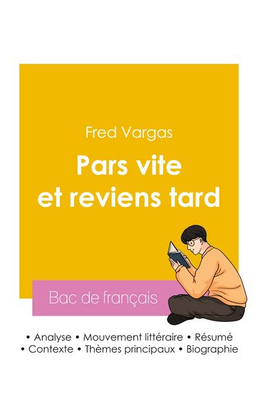 Produktbild: R&eacute;ussir son Bac de fran&ccedil;ais 2026 : Analyse du roman Pars vite et reviens tard de Fred Vargas