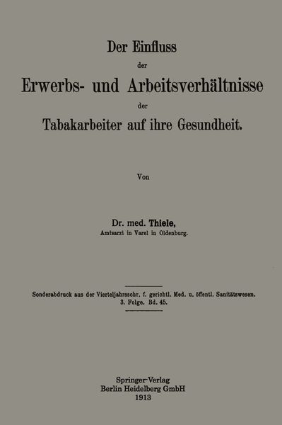 Produktbild: Der Einfluss der Erwerbs- und Arbeitsverh&auml;ltnisse der Tabakarbeiter auf ihre Gesundheit