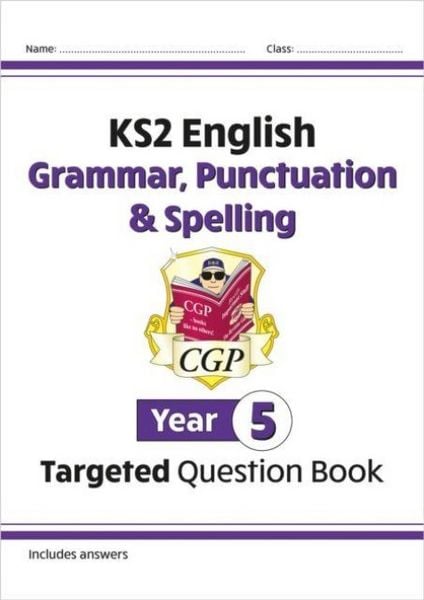 Produktbild: KS2 English Year 5 Grammar, Punctuation & Spelling Targeted Question Book (with Answers)