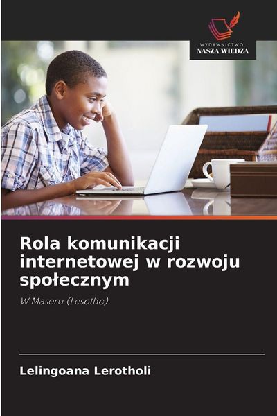 Produktbild: Rola komunikacji internetowej w rozwoju spo&iquest;ecznym