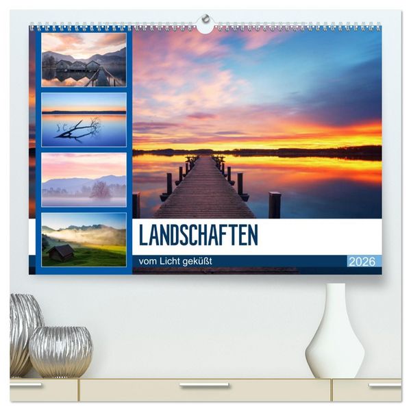 Produktbild: Landschaften vom Licht gek&uuml;&szlig;t (hochwertiger Premium Wandkalender 2026 DIN A2 quer), Kunstdruck in Hochglanz