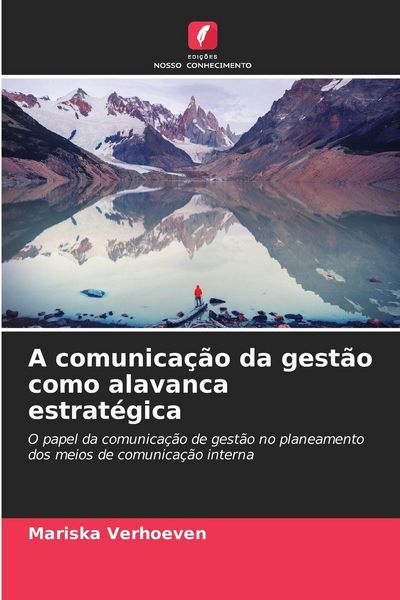 Produktbild: A comunica&ccedil;&atilde;o da gest&atilde;o como alavanca estrat&eacute;gica