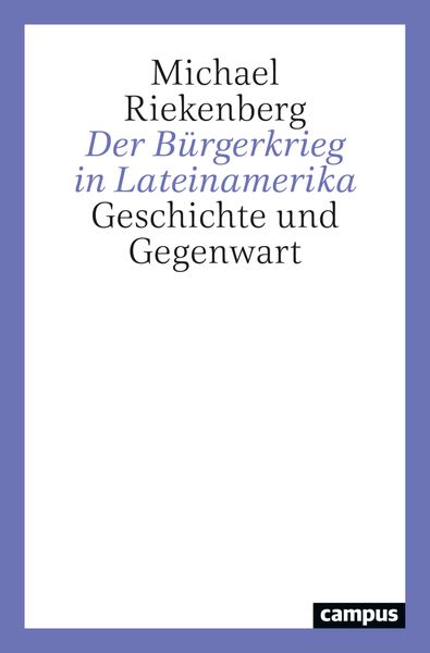 Produktbild: Der B&uuml;rgerkrieg in Lateinamerika