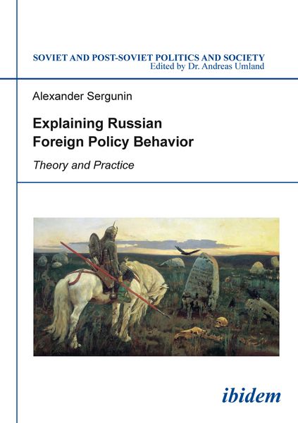 Produktbild: Explaining Russian Foreign Policy Behavior