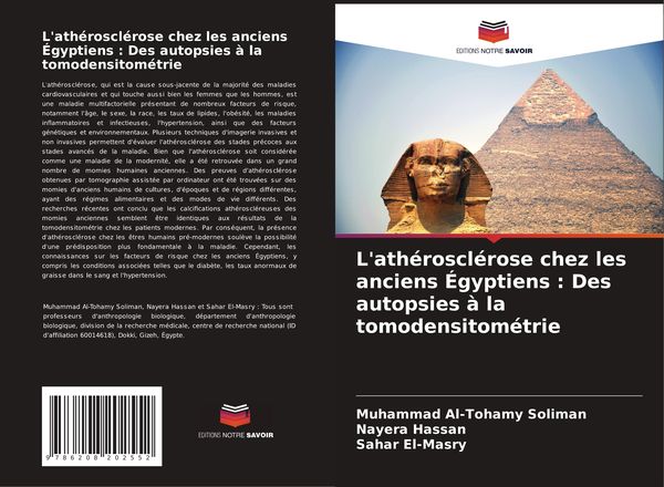 Produktbild: L'ath&eacute;roscl&eacute;rose chez les anciens &Eacute;gyptiens : Des autopsies &agrave; la tomodensitom&eacute;trie