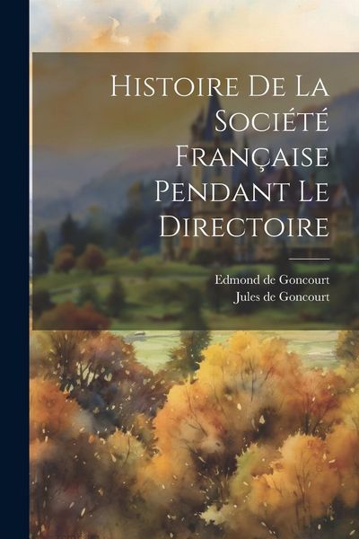 Produktbild: Histoire De La Soci&eacute;t&eacute; Fran&ccedil;aise Pendant Le Directoire