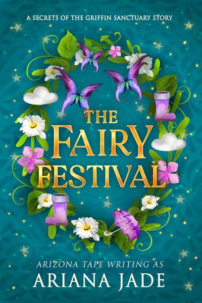 Produktbild: The Fairy Festival (Secrets Of The Griffin Sanctuary, #0.5)