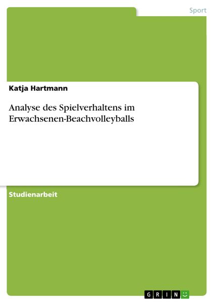Produktbild: Analyse des Spielverhaltens im Erwachsenen-Beachvolleyballs