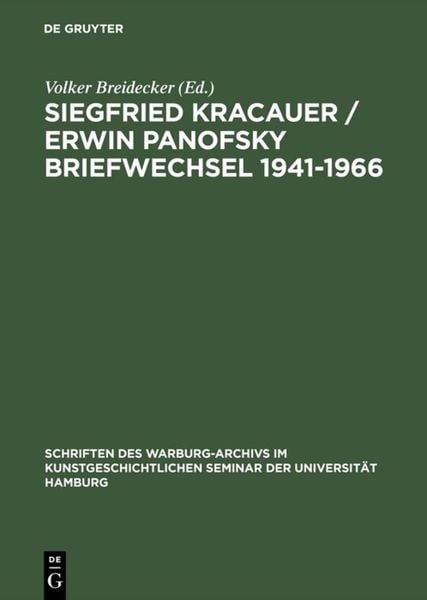 Produktbild: Siegfried Kracauer / Erwin Panofsky Briefwechsel 1941&ndash;1966