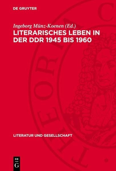 Produktbild: Literarisches Leben in der DDR 1945 bis 1960