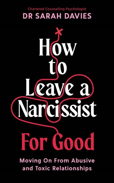 Produktbild: Davies, S: How to Leave a Narcissist ... For Good
