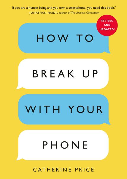 Produktbild: How to Break Up with Your Phone, Revised Edition