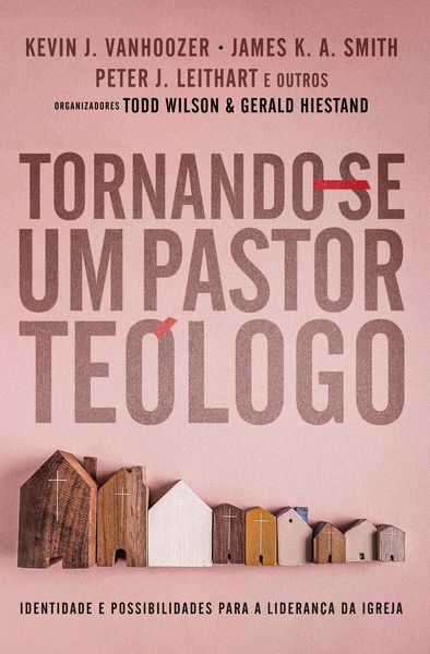 Produktbild: Tornando-se um Pastor Te&oacute;logo