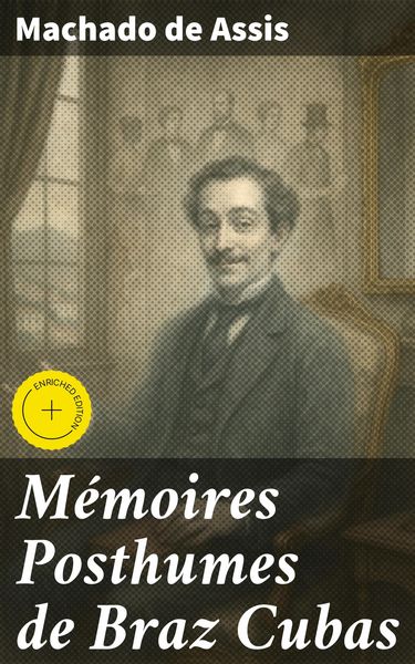 Produktbild: M&eacute;moires Posthumes de Braz Cubas