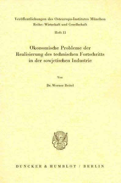 Produktbild: &Ouml;konomische Probleme der Realisierung des technischen Fortschritts in der sowjetischen Industrie.