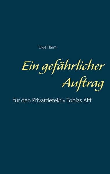 Produktbild: Ein gef&auml;hrlicher Auftrag