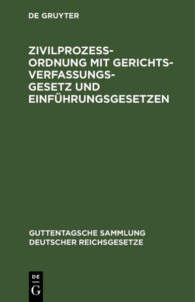 Produktbild: Zivilproze&szlig;ordnung mit Gerichtsverfassungsgesetz und Einf&uuml;hrungsgesetzen
