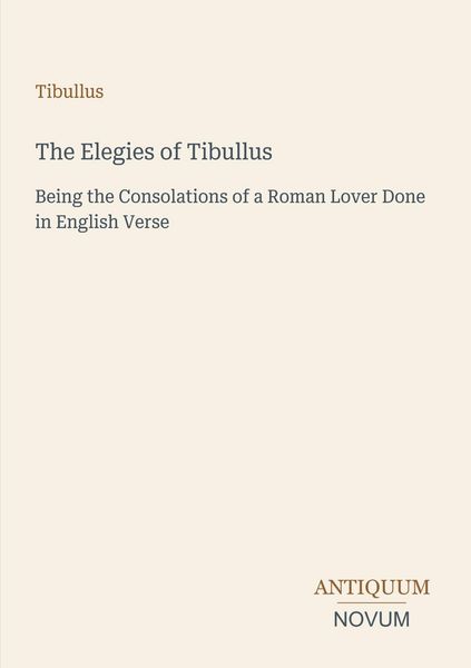 Produktbild: The Elegies of Tibullus