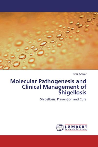 Produktbild: Molecular Pathogenesis and Clinical Management of Shigellosis