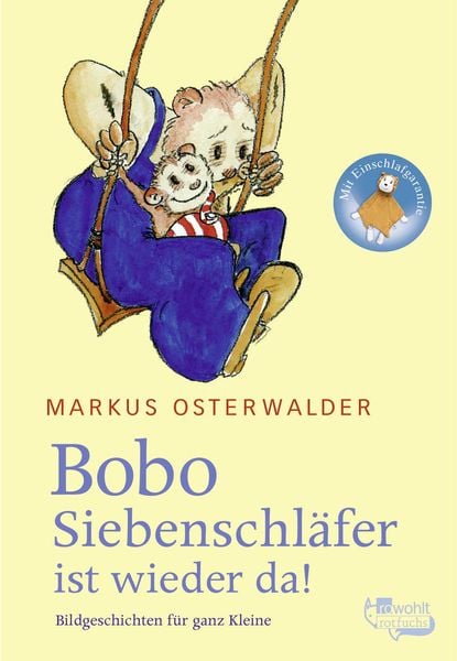 Bobo Siebenschläfer ist wieder da, Gebundene Ausgabe von Markus Osterwalder, Rotfuchs, 978-3-7571-0062-9