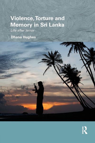 Produktbild: Violence, Torture and Memory in Sri Lanka