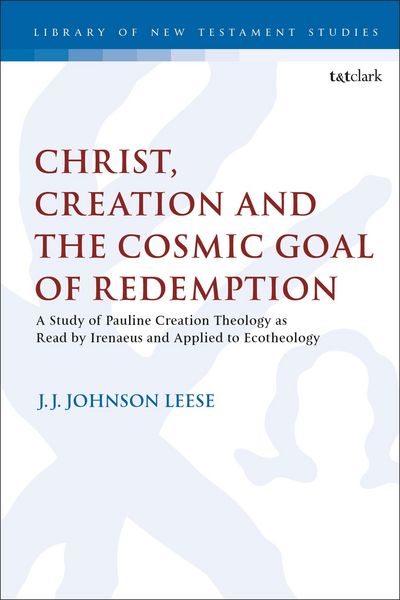 Produktbild: Christ, Creation and the Cosmic Goal of Redemption