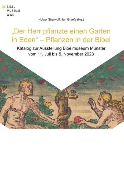 Produktbild: "Der Herr pflanzte einen Garten in Eden" - Pflanzen in der Bibel