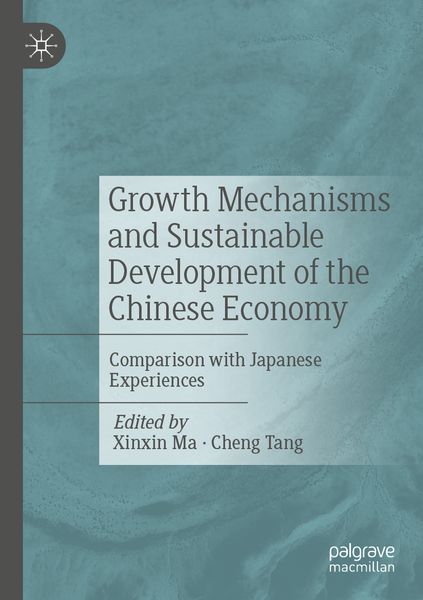 Produktbild: Growth Mechanisms and Sustainable Development of the Chinese Economy