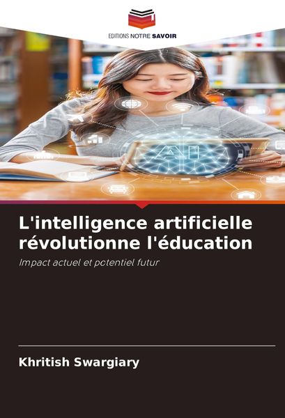 Produktbild: L'intelligence artificielle r&eacute;volutionne l'&eacute;ducation
