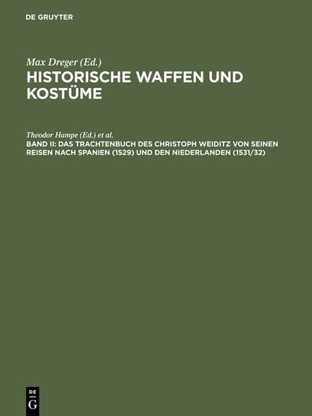 Produktbild: Das Trachtenbuch des Christoph Weiditz von seinen Reisen nach Spanien (1529) und den Niederlanden (1531/32)