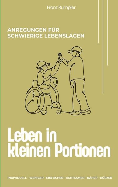 Leben in kleinen Portionen, Taschenbuch von Franz Rumpler, BoD – Books on Demand, 9783695707515