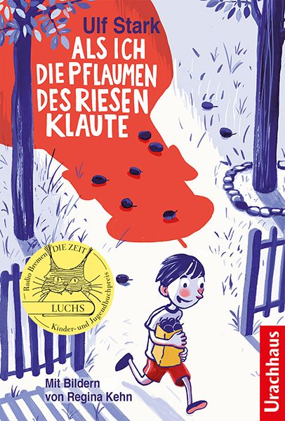 Als ich die Pflaumen des Riesen klaute, Gebundene Ausgabe von Ulf Stark, Urachhaus, 9783825152222