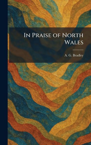 Produktbild: In Praise of North Wales