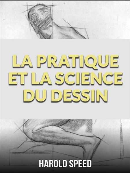 Produktbild: La pratique et la science du dessin