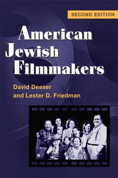 Produktbild: Desser, D: American Jewish Filmmakers (2d ed.)