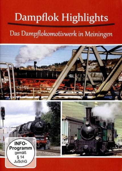 Produktbild: Dampflok Highlights - Das Dampflokomotiven-Werk (DLW) Meiningen