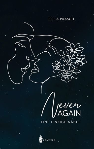 Never Again, Taschenbuch von Bella Paasch, Wreaders Verlag