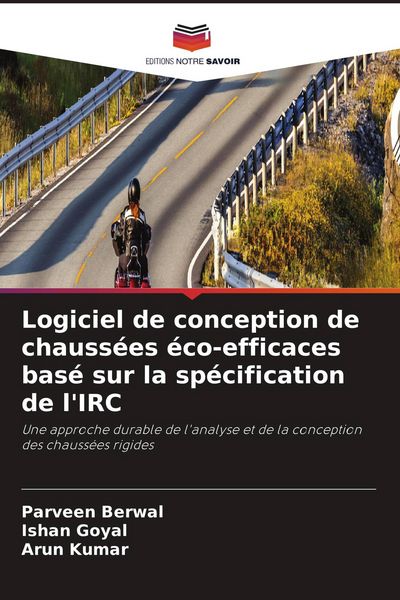 Produktbild: Logiciel de conception de chauss&eacute;es &eacute;co-efficaces bas&eacute; sur la sp&eacute;cification de l'IRC