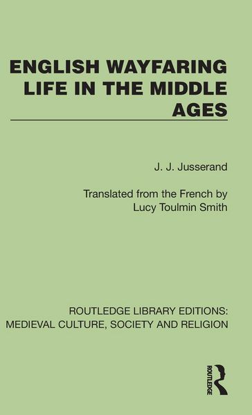 Produktbild: English Wayfaring Life in the Middle Ages
