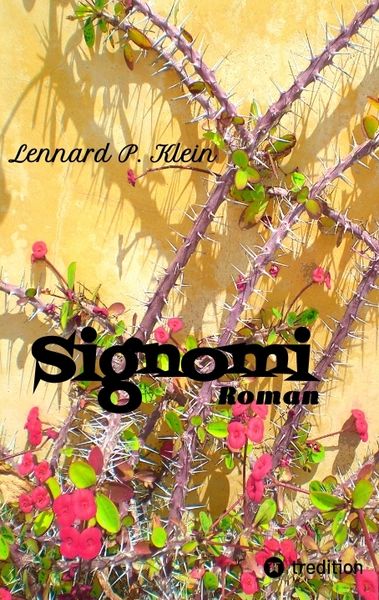 Signomi, Taschenbuch von Lennard P. Klein, Tredition, 9783384424808