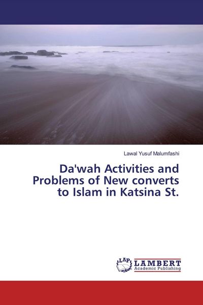Produktbild: Da'wah Activities and Problems of New converts to Islam in Katsina St.