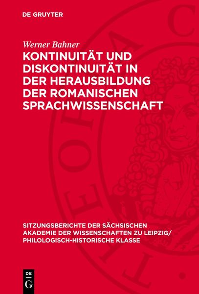 Produktbild: Kontinuit&auml;t und Diskontinuit&auml;t in der Herausbildung der romanischen Sprachwissenschaft