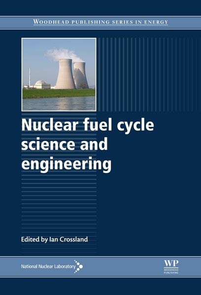 Produktbild: Nuclear Fuel Cycle Science and Engineering