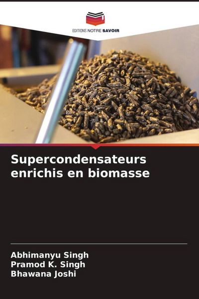 Produktbild: Supercondensateurs enrichis en biomasse